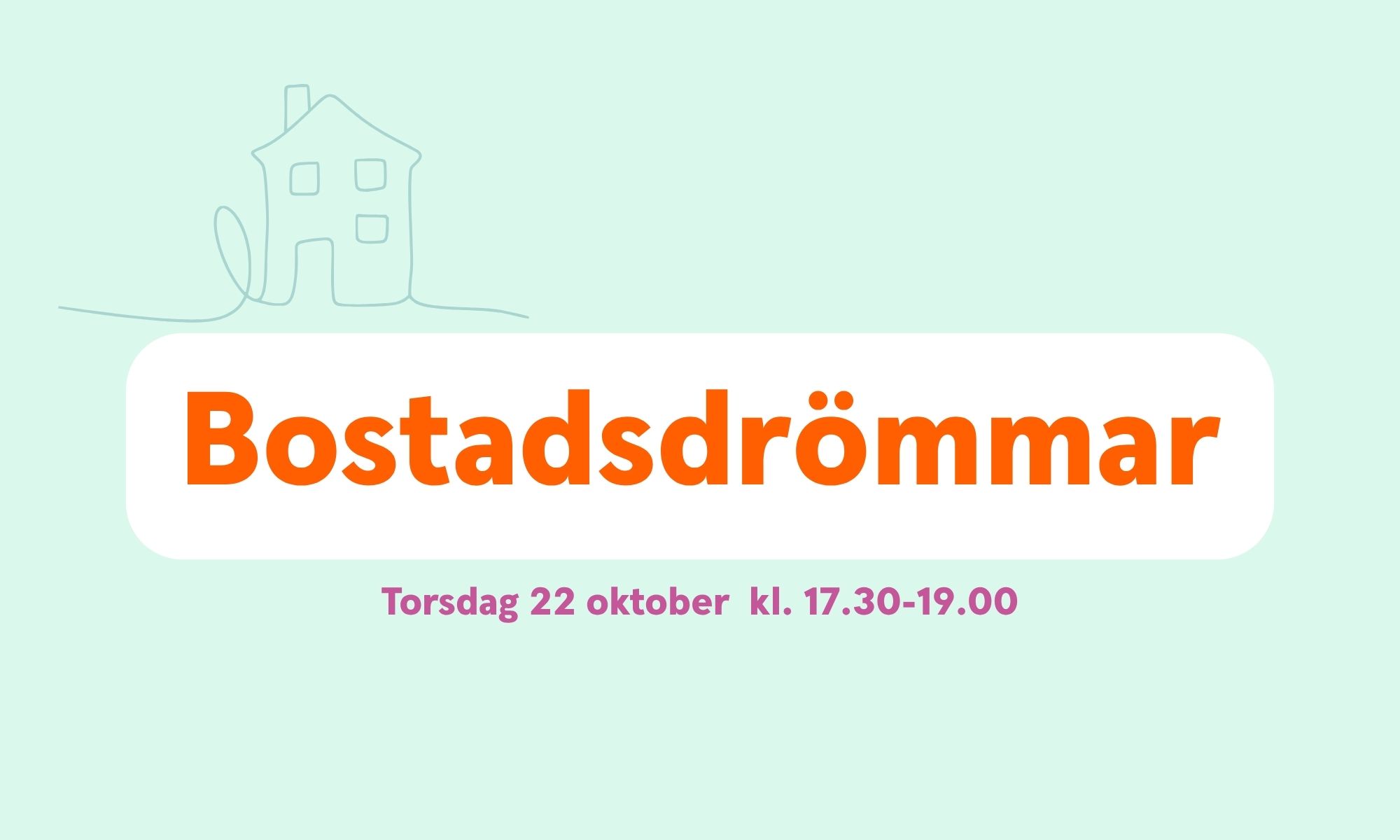 Event Bostadsdrömmar